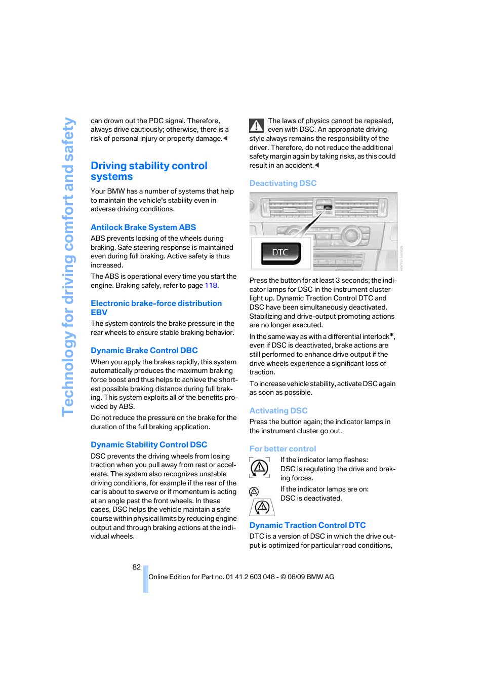 Driving stability control systems, Te chnology for driving comfort and safe ty | BMW 328i xDrive Sports Wagon 2010 User Manual | Page 84 / 274