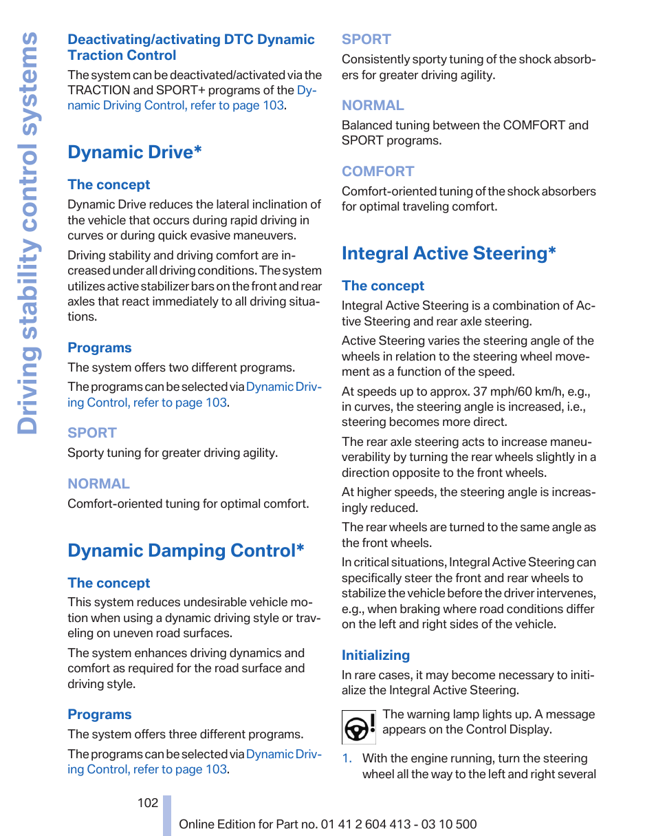 Dynamic drive, Dynamic damping control, Integral active steering | Driving stability control systems | BMW 550i xDrive Gran Turismo 2010 User Manual | Page 102 / 277