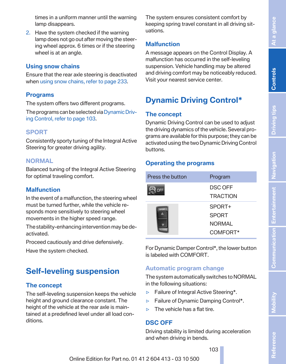 Self-leveling suspension, Dynamic driving control, Dynamic driving control 103 | Dsc dynamic stability con‐ trol 103, Traction and sport+ programs of the, Dynamic driv | BMW 550i xDrive Gran Turismo 2010 User Manual | Page 103 / 277