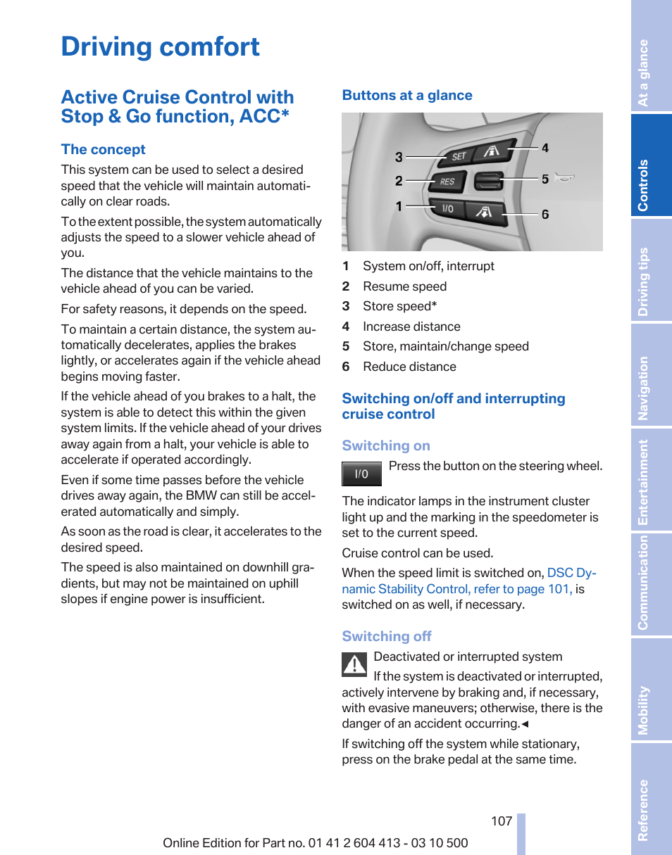 Driving comfort, Active cruise control with stop & go function, acc | BMW 550i xDrive Gran Turismo 2010 User Manual | Page 107 / 277