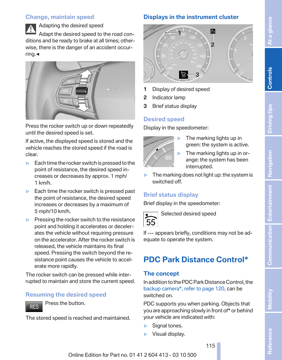 Pdc park distance control, Resume speed 115, 109, Pdc park distance con‐ trol* 115 | Displays in | BMW 550i xDrive Gran Turismo 2010 User Manual | Page 115 / 277