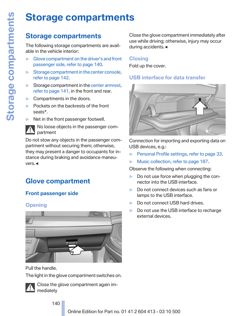 Storage compartments, Glove compartment, Glove compartment 140 | BMW 550i xDrive Gran Turismo 2010 User Manual | Page 140 / 277