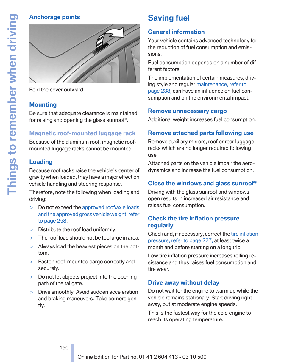 Saving fuel, Things to remember when driving | BMW 550i xDrive Gran Turismo 2010 User Manual | Page 150 / 277