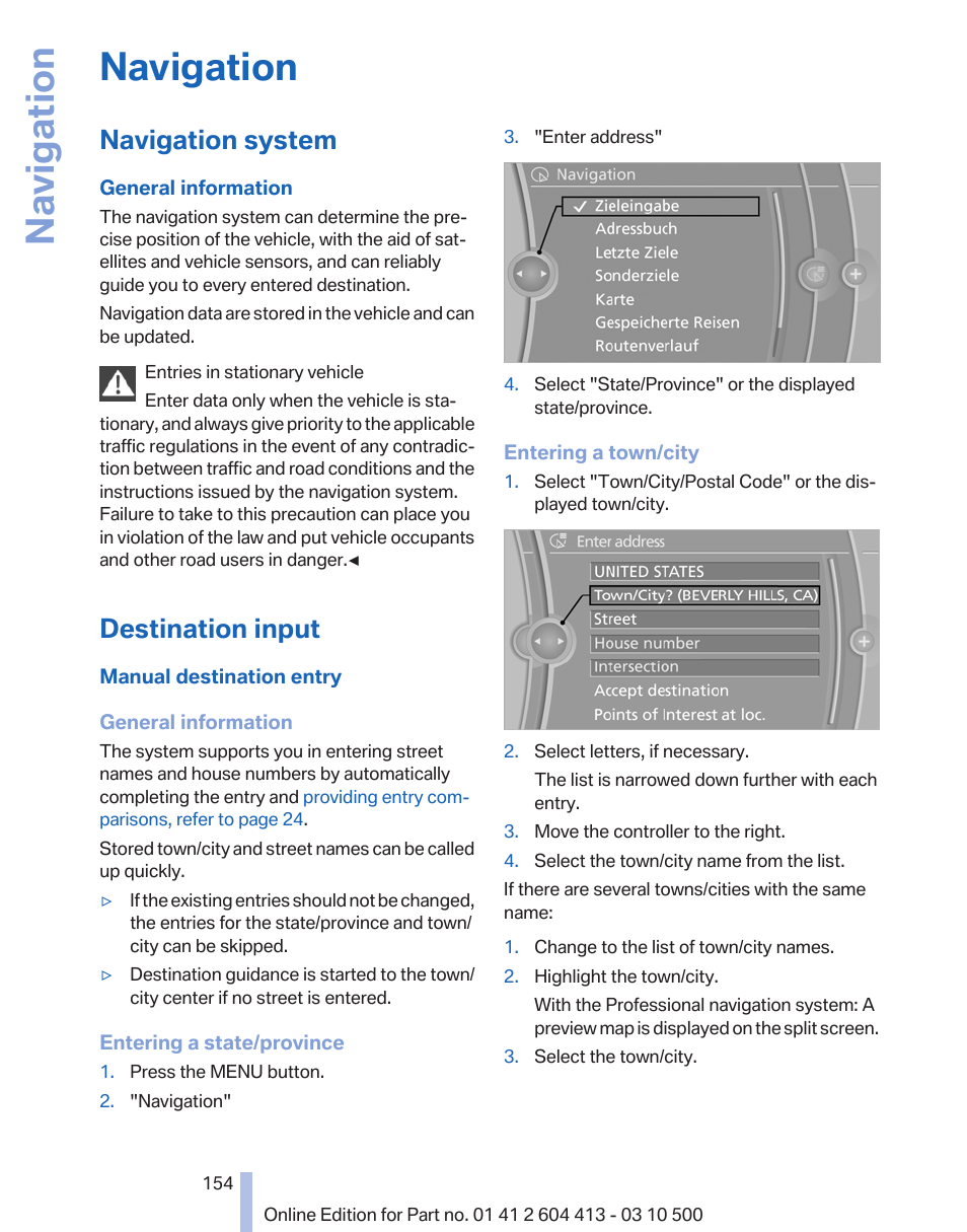 Navigation, Navigation system, Destination input | Navigation display* 154 | BMW 550i xDrive Gran Turismo 2010 User Manual | Page 154 / 277