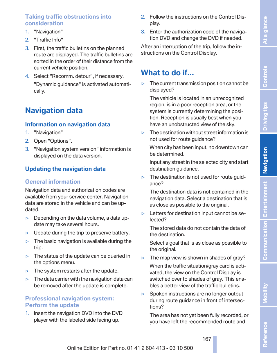 Navigation data, What to do if | BMW 550i xDrive Gran Turismo 2010 User Manual | Page 167 / 277