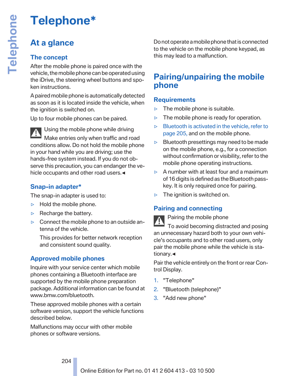 Telephone, At a glance, Pairing/unpairing the mobile phone | Telephone* 204 | BMW 550i xDrive Gran Turismo 2010 User Manual | Page 204 / 277