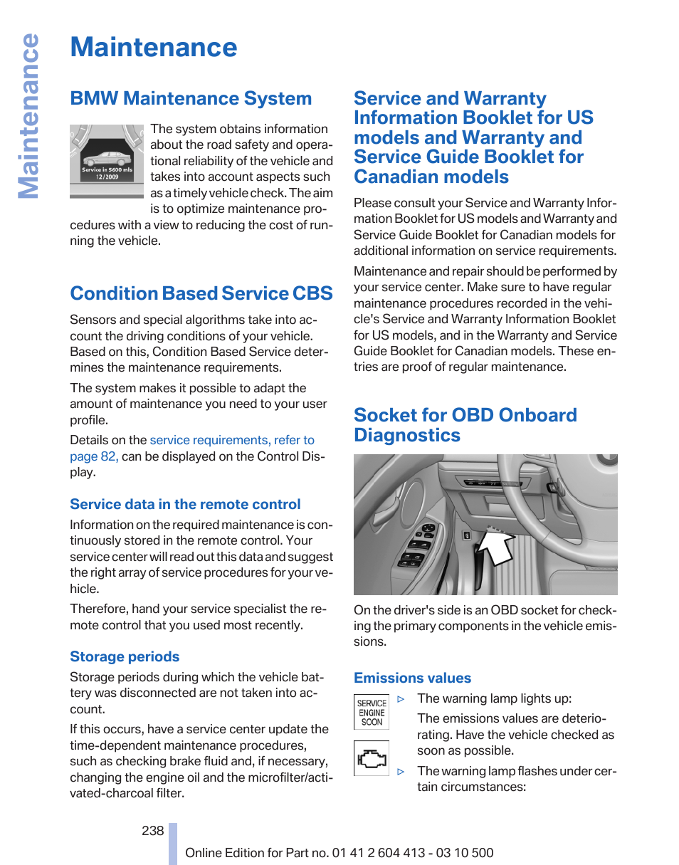 Maintenance, Bmw maintenance system, Condition based service cbs | Socket for obd onboard diagnostics, Service, Maintenance, refer to, Can have an influence on fuel con, Bmw maintenance sys | BMW 550i xDrive Gran Turismo 2010 User Manual | Page 238 / 277