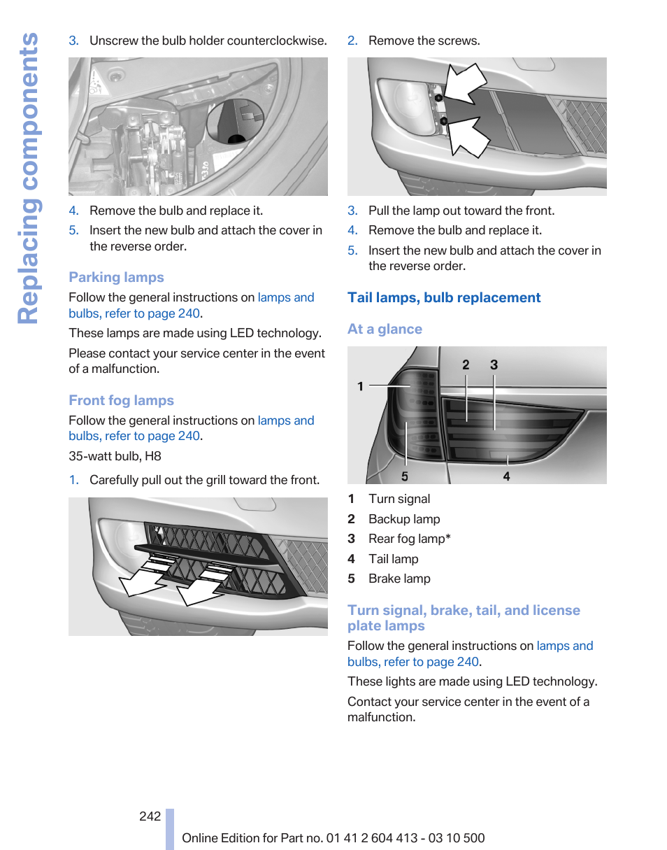 Replacing components | BMW 550i xDrive Gran Turismo 2010 User Manual | Page 242 / 277