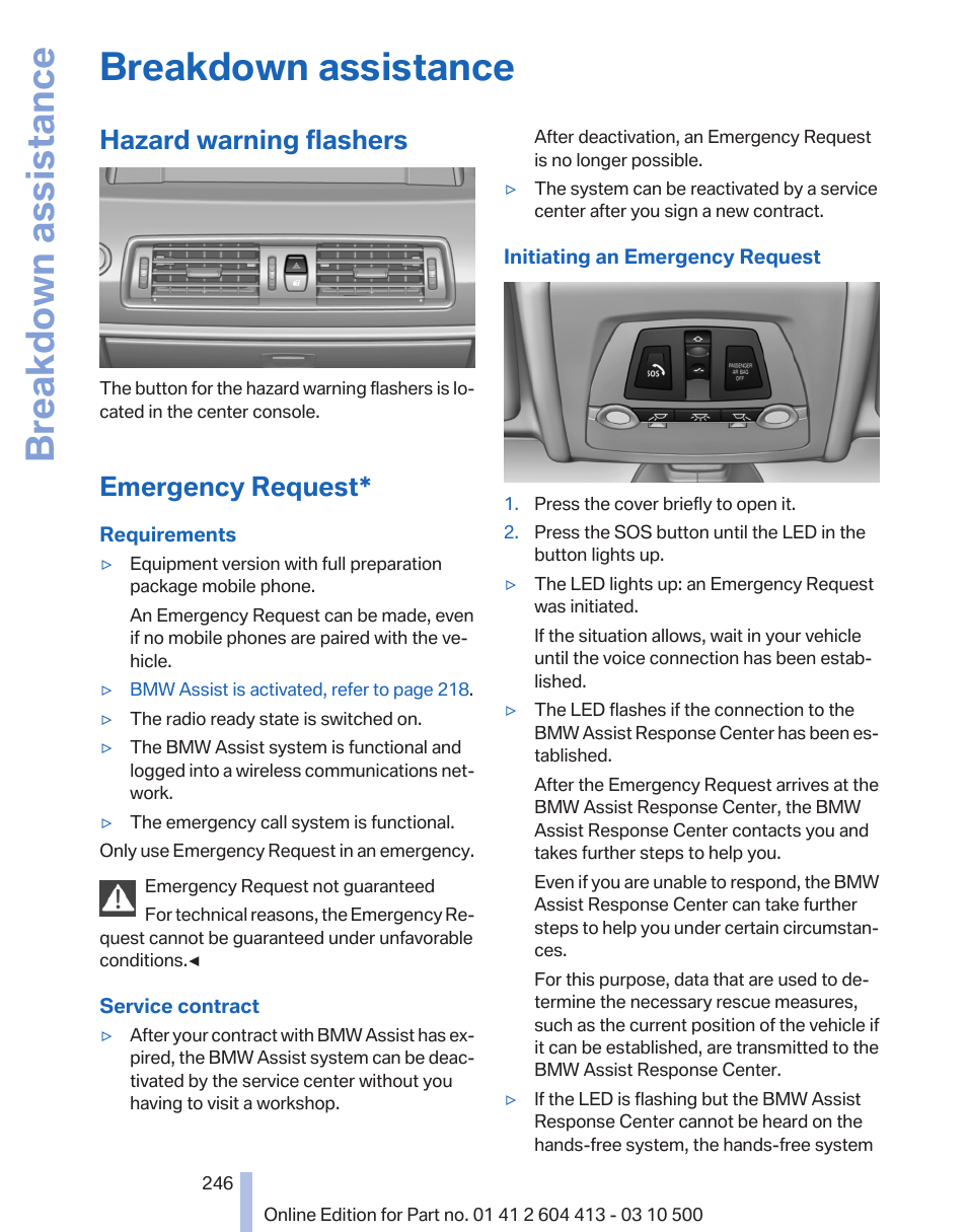 Breakdown assistance, Hazard warning flashers, Emergency request | Hazard warning system 246, Emergency request* 246, Sos button*, refer to | BMW 550i xDrive Gran Turismo 2010 User Manual | Page 246 / 277