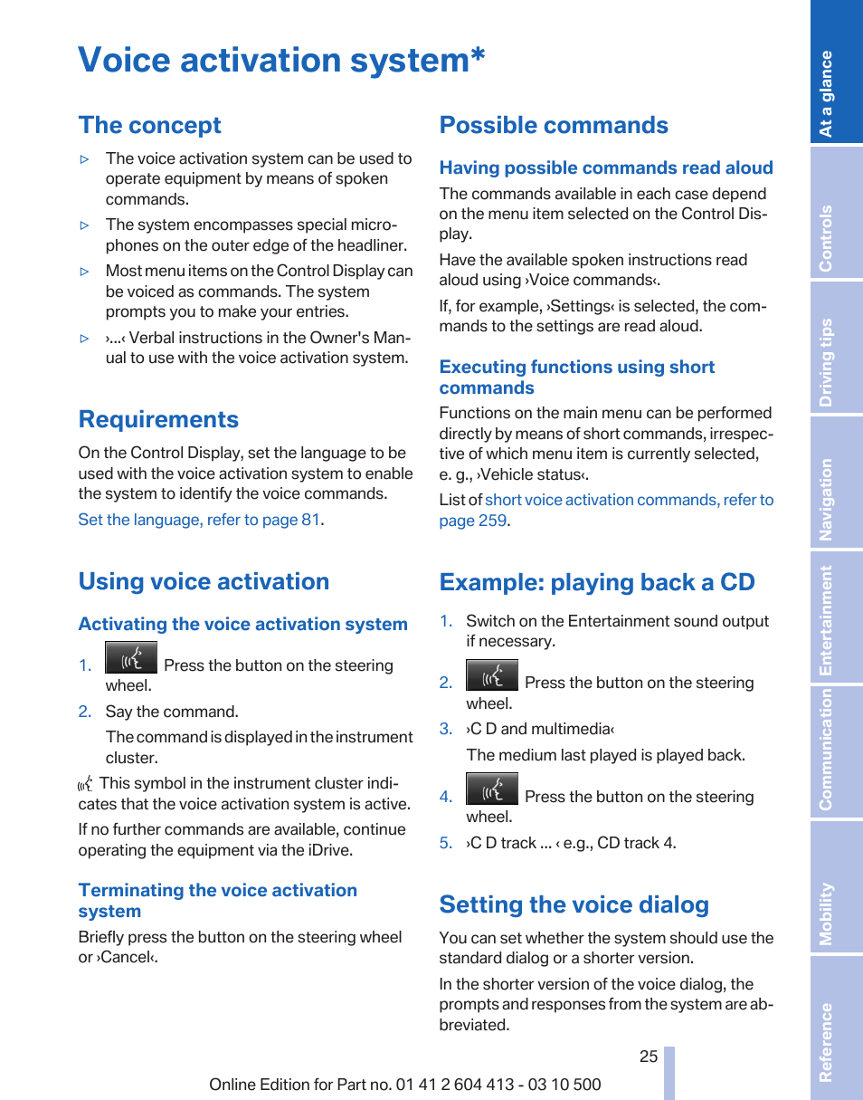 Voice activation system, The concept, Requirements | Using voice activation, Possible commands, Example: playing back a cd, Setting the voice dialog, Voice activation* 25 | BMW 550i xDrive Gran Turismo 2010 User Manual | Page 25 / 277