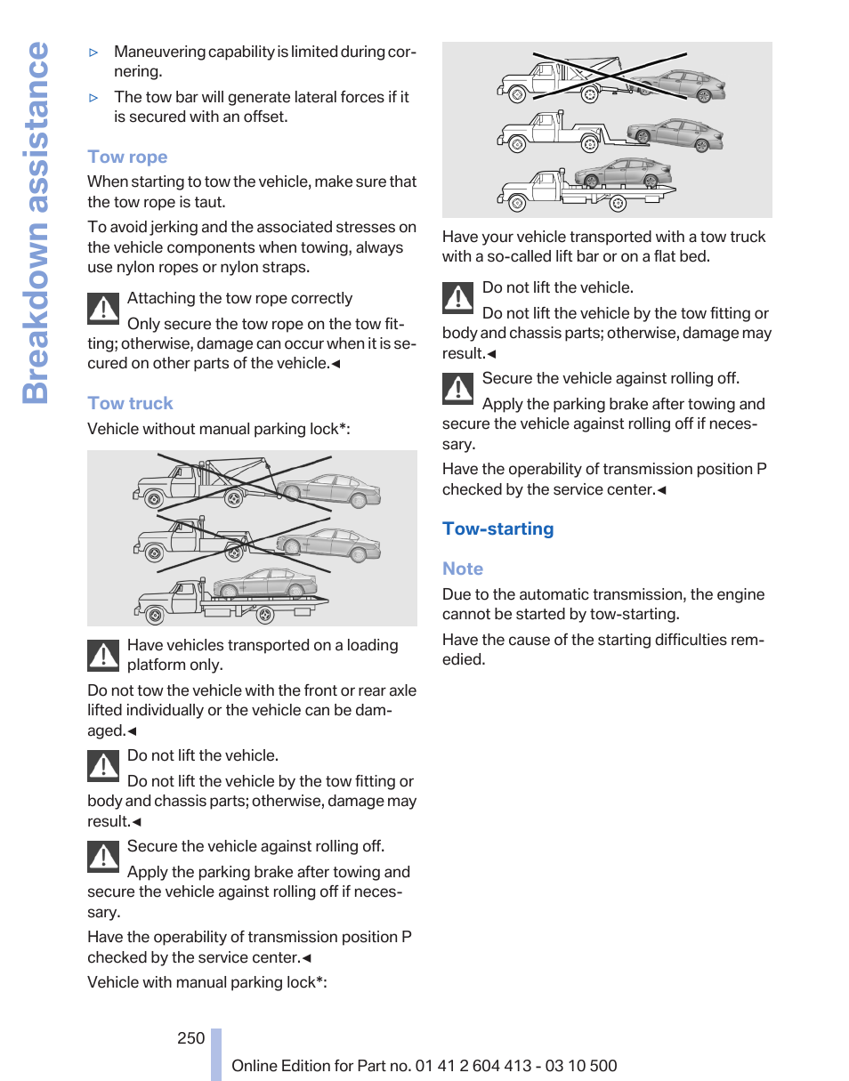 Breakdown assistance | BMW 550i xDrive Gran Turismo 2010 User Manual | Page 250 / 277