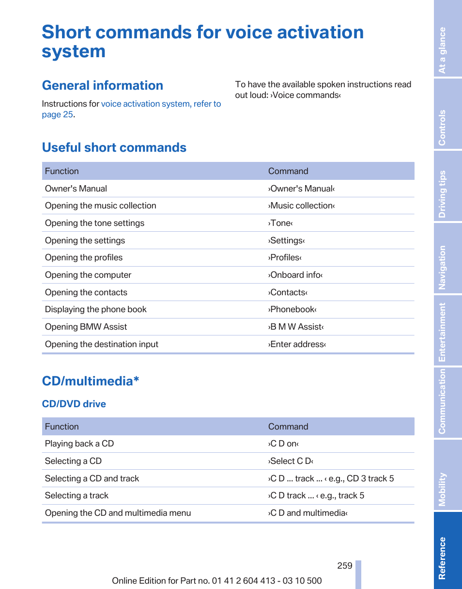 Short commands for voice activation system, General information, Useful short commands | Cd/multimedia, Short voice activation commands, refer to | BMW 550i xDrive Gran Turismo 2010 User Manual | Page 259 / 277