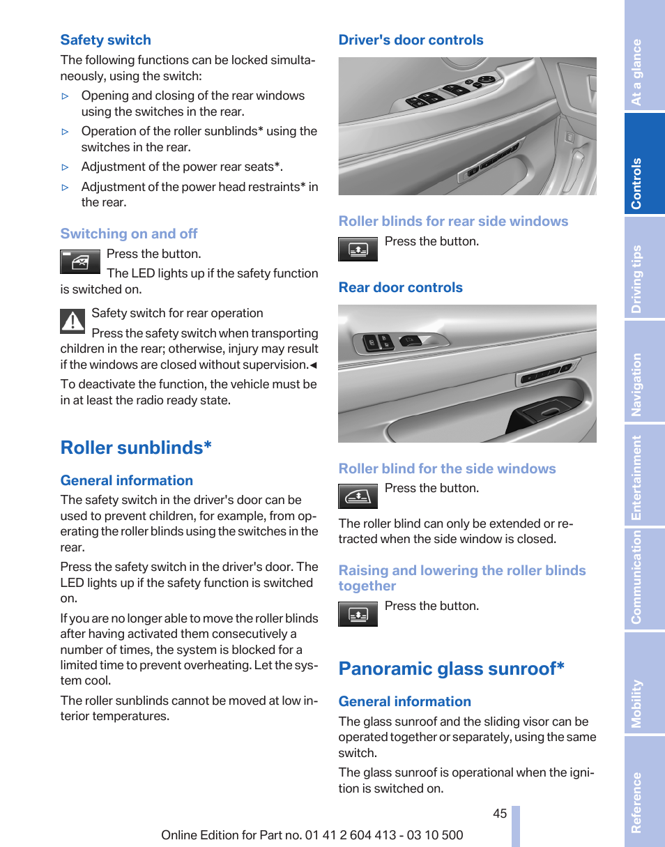 Roller sunblinds, Panoramic glass sunroof, Roller sunblinds* 45 | Glass sunroof, powered* 45 | BMW 550i xDrive Gran Turismo 2010 User Manual | Page 45 / 277