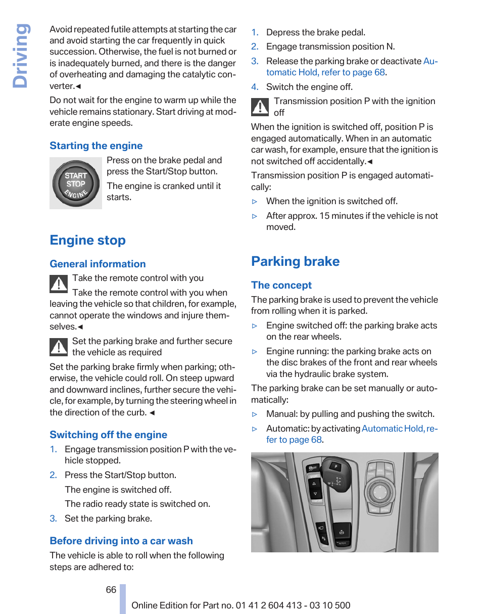 Engine stop, Parking brake, Parking brake 66 | Driving | BMW 550i xDrive Gran Turismo 2010 User Manual | Page 66 / 277