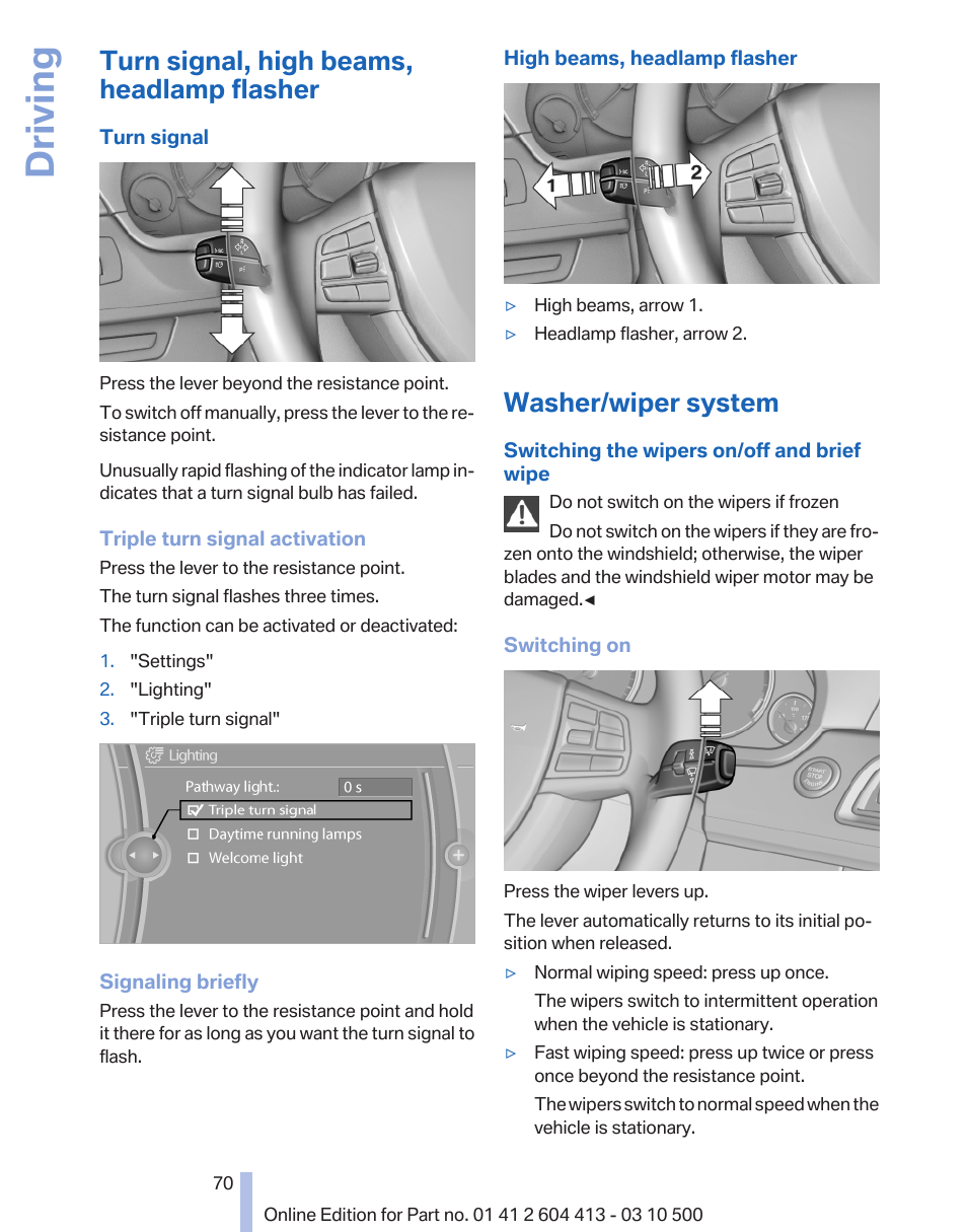 Turn signal, high beams, headlamp flasher, Washer/wiper system, Turn signal 70 | High beams, head‐ lamp flasher 70, Windshield wipers 70, Windshields and head, Lamps* 70, Triple turn signal activation, refer to, Driving | BMW 550i xDrive Gran Turismo 2010 User Manual | Page 70 / 277