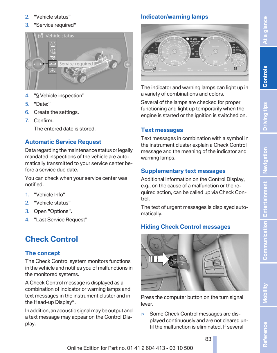 Check control, Quired action, can be called up via, Check con | BMW 550i xDrive Gran Turismo 2010 User Manual | Page 83 / 277