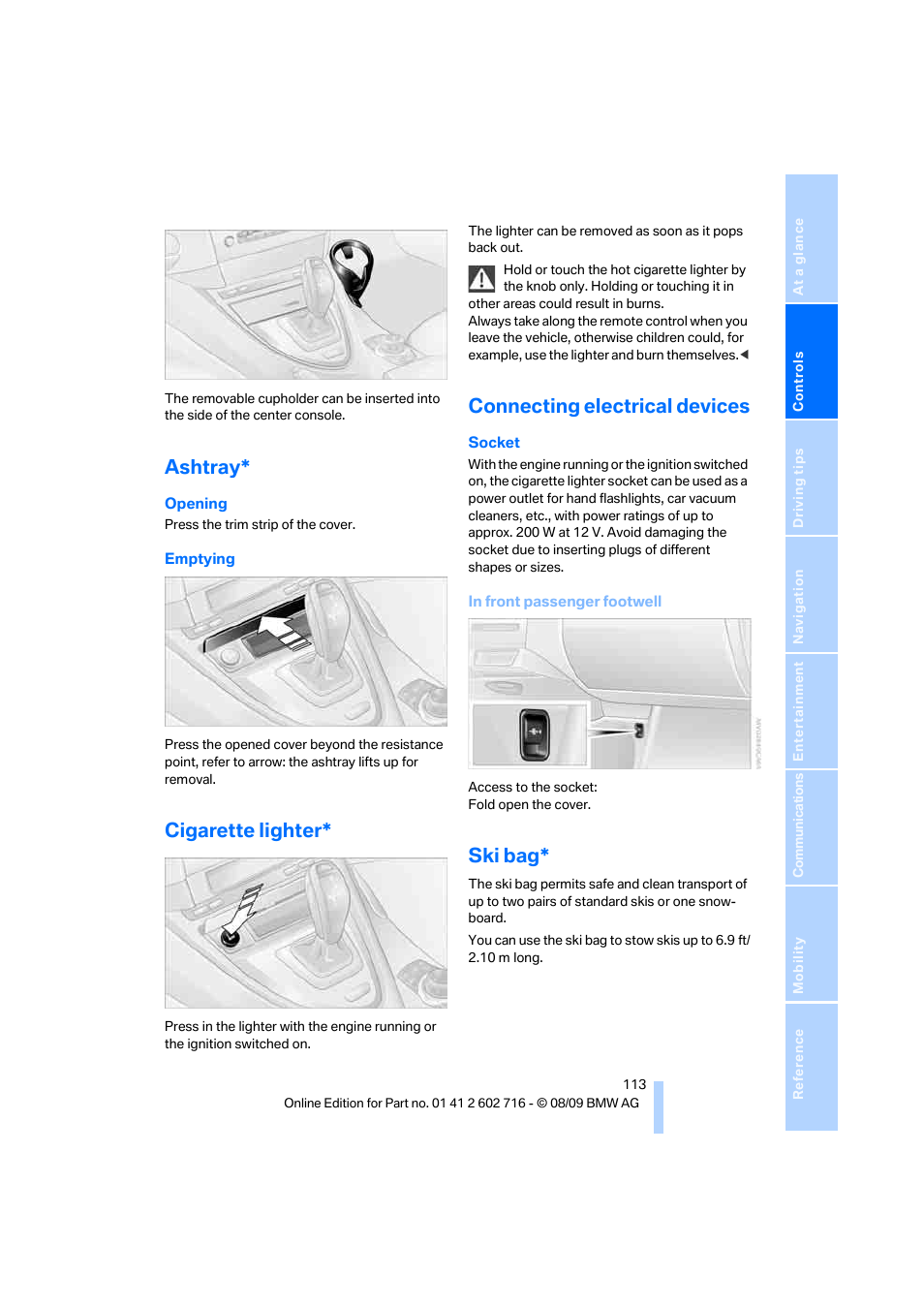 Ashtray, Cigarette lighter, Connecting electrical devices | Ski bag | BMW 650i Convertible 2010 User Manual | Page 115 / 252