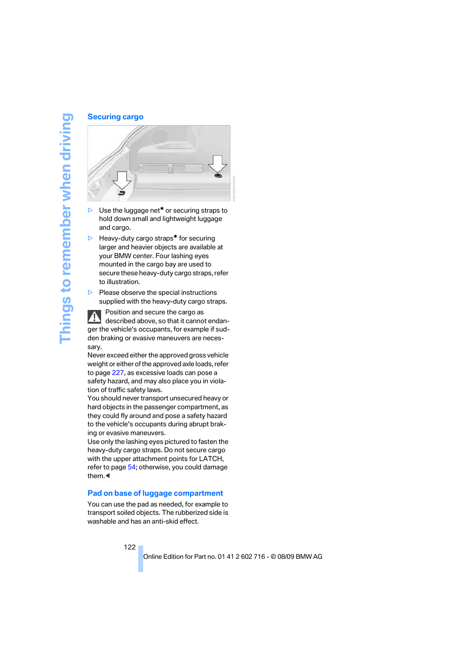 Securing cargo, Things to re memb er when driving | BMW 650i Convertible 2010 User Manual | Page 124 / 252