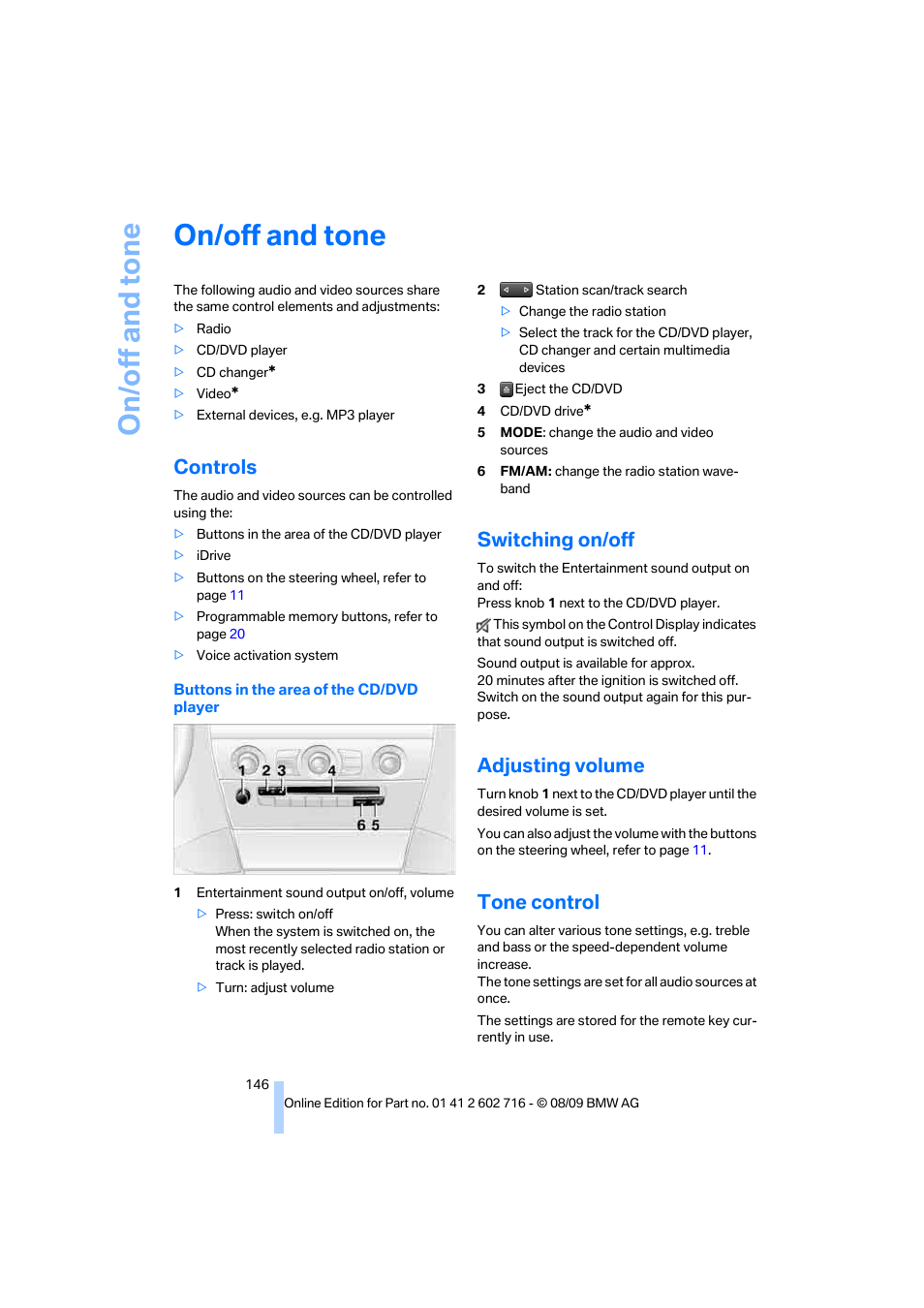 On/off and tone, Controls, Switching on/off | Adjusting volume, Tone control | BMW 650i Convertible 2010 User Manual | Page 148 / 252