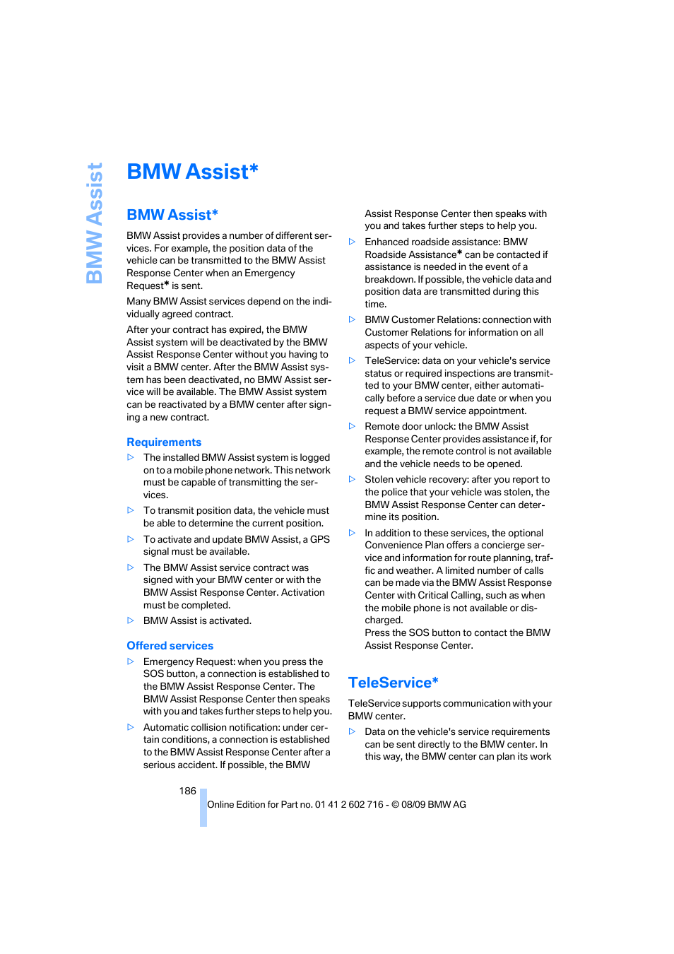 Bmw assist, Teleservice, Bmw assis t | BMW 650i Convertible 2010 User Manual | Page 188 / 252