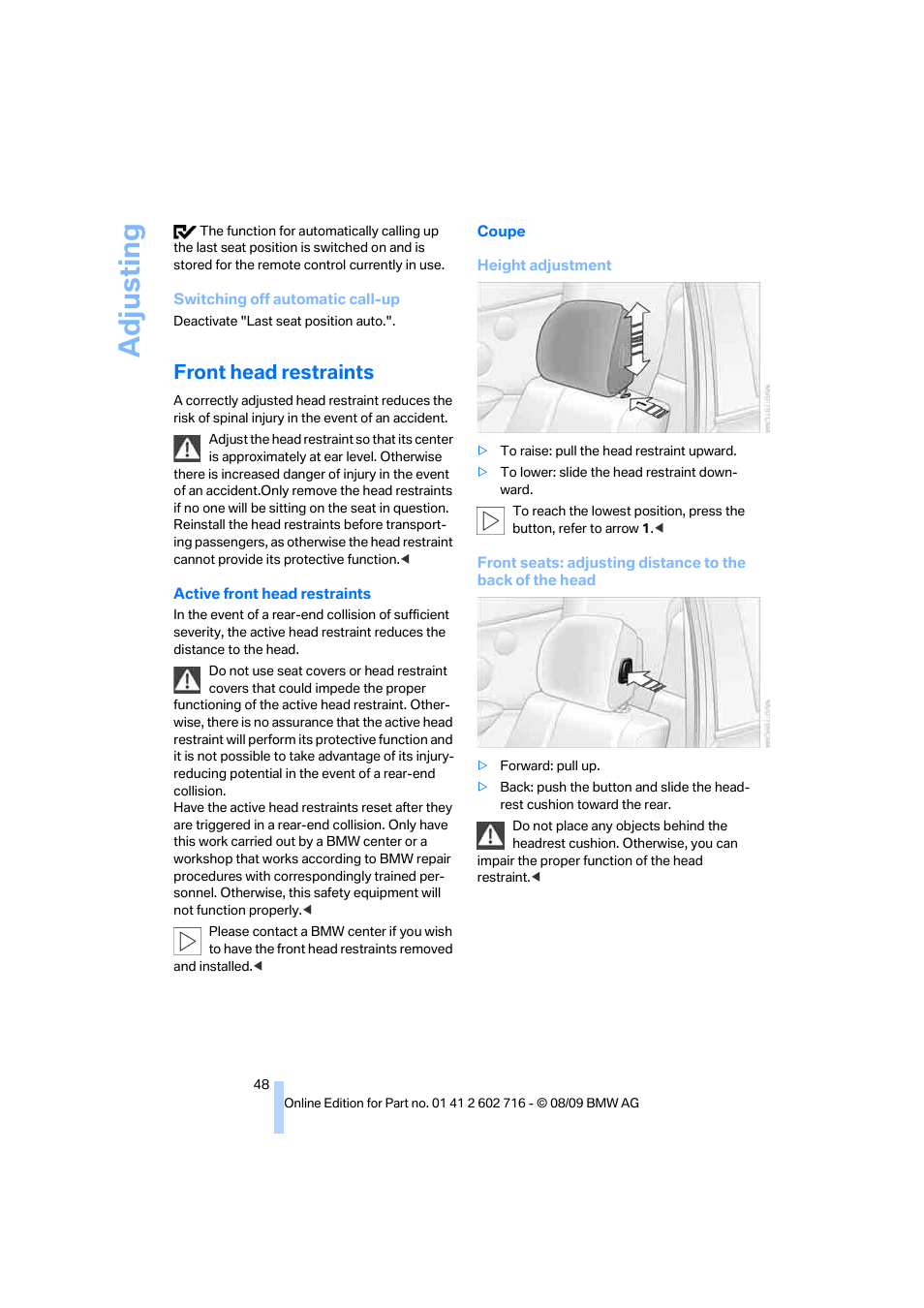 Front head restraints, Adju sting | BMW 650i Convertible 2010 User Manual | Page 50 / 252