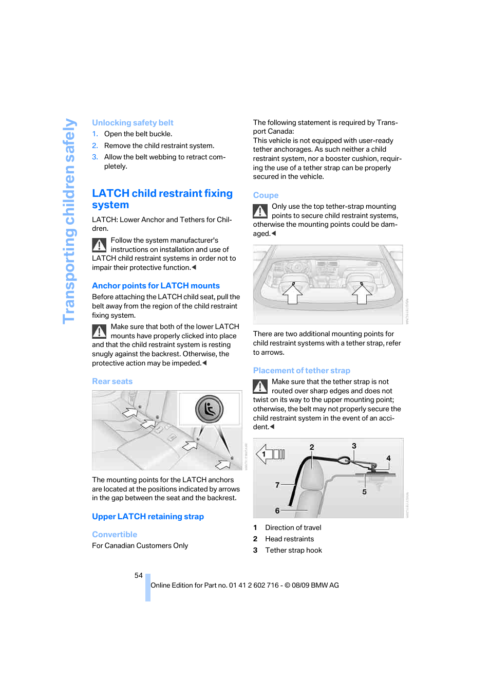 Latch child restraint fixing system, Transporting child ren safely | BMW 650i Convertible 2010 User Manual | Page 56 / 252