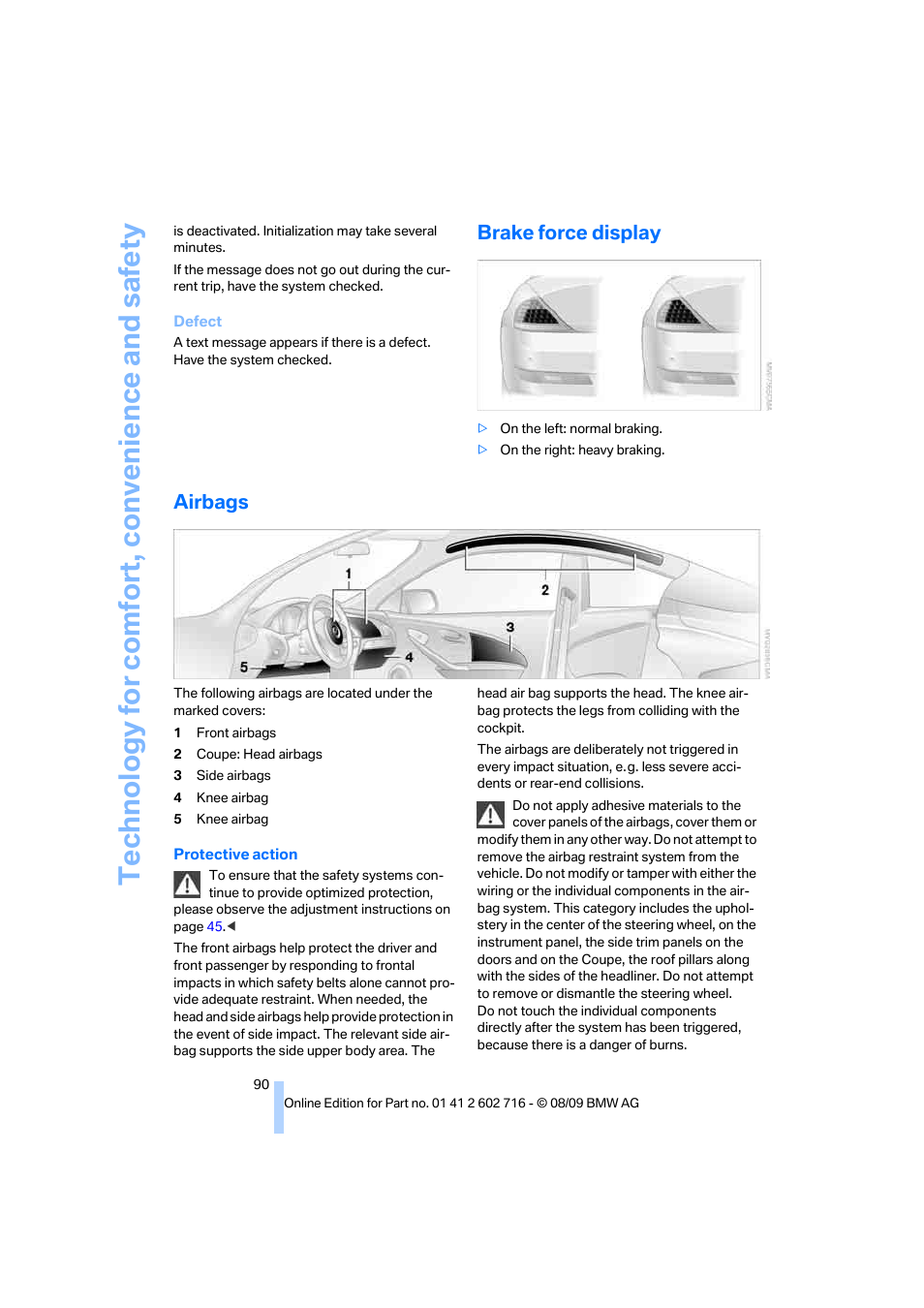 Brake force display, Airbags | BMW 650i Convertible 2010 User Manual | Page 92 / 252