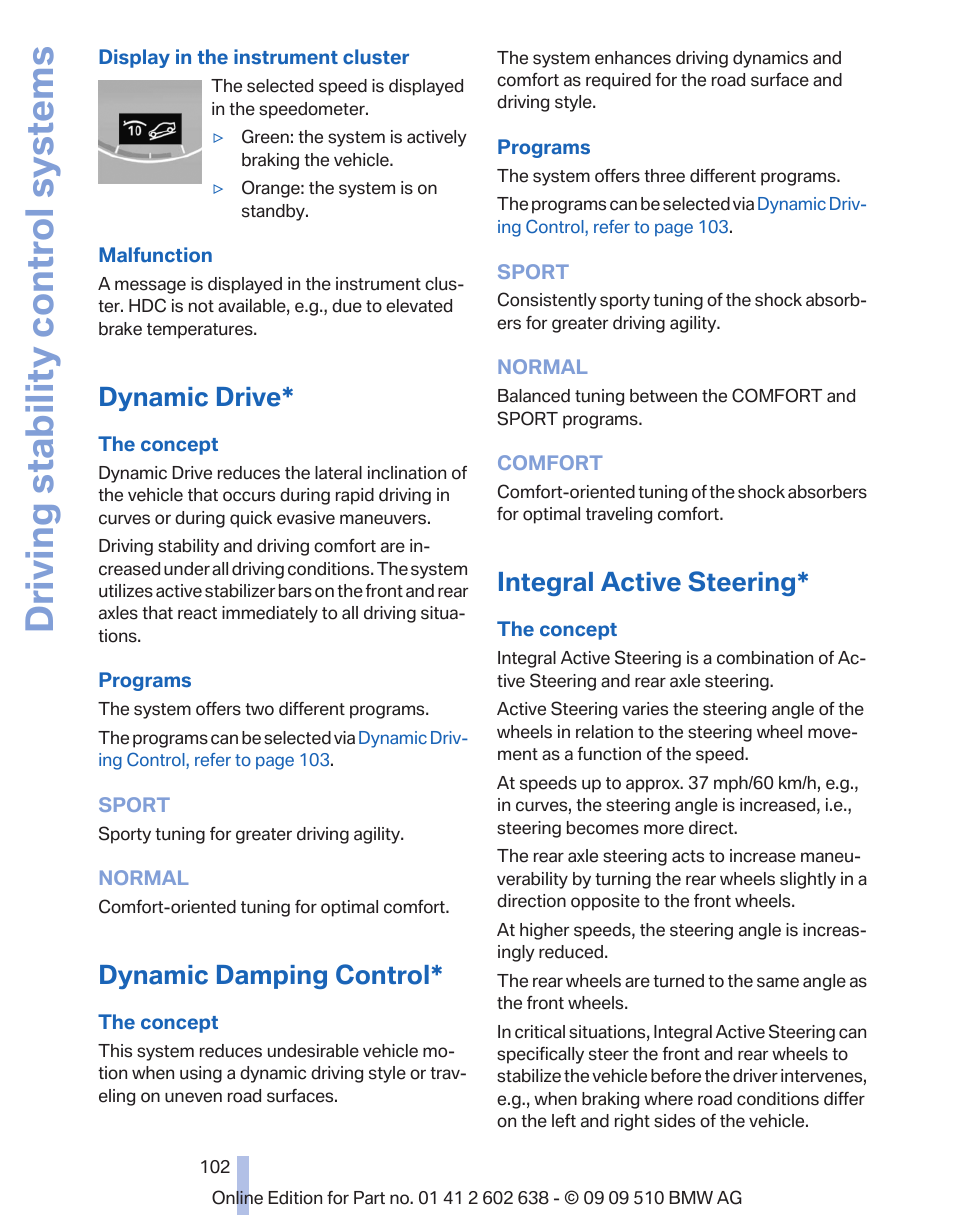 Dynamic drive, Dynamic damping control, Integral active steering | Driving stability control systems | BMW 760Li Sedan 2010 User Manual | Page 102 / 280