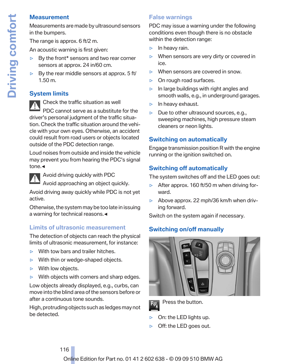 Driving comfort | BMW 760Li Sedan 2010 User Manual | Page 116 / 280