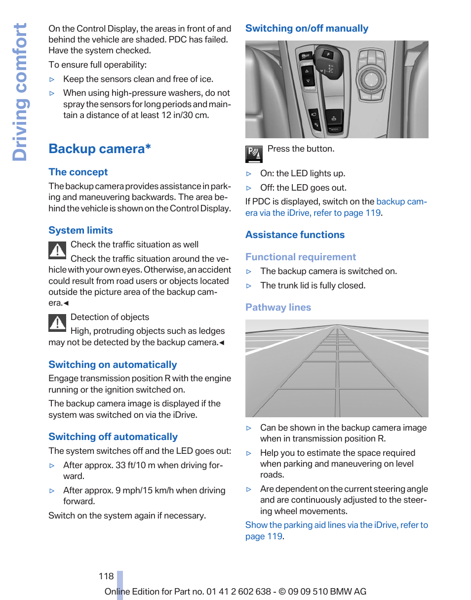 Backup camera, Backup camera* 118, Driving comfort | BMW 760Li Sedan 2010 User Manual | Page 118 / 280