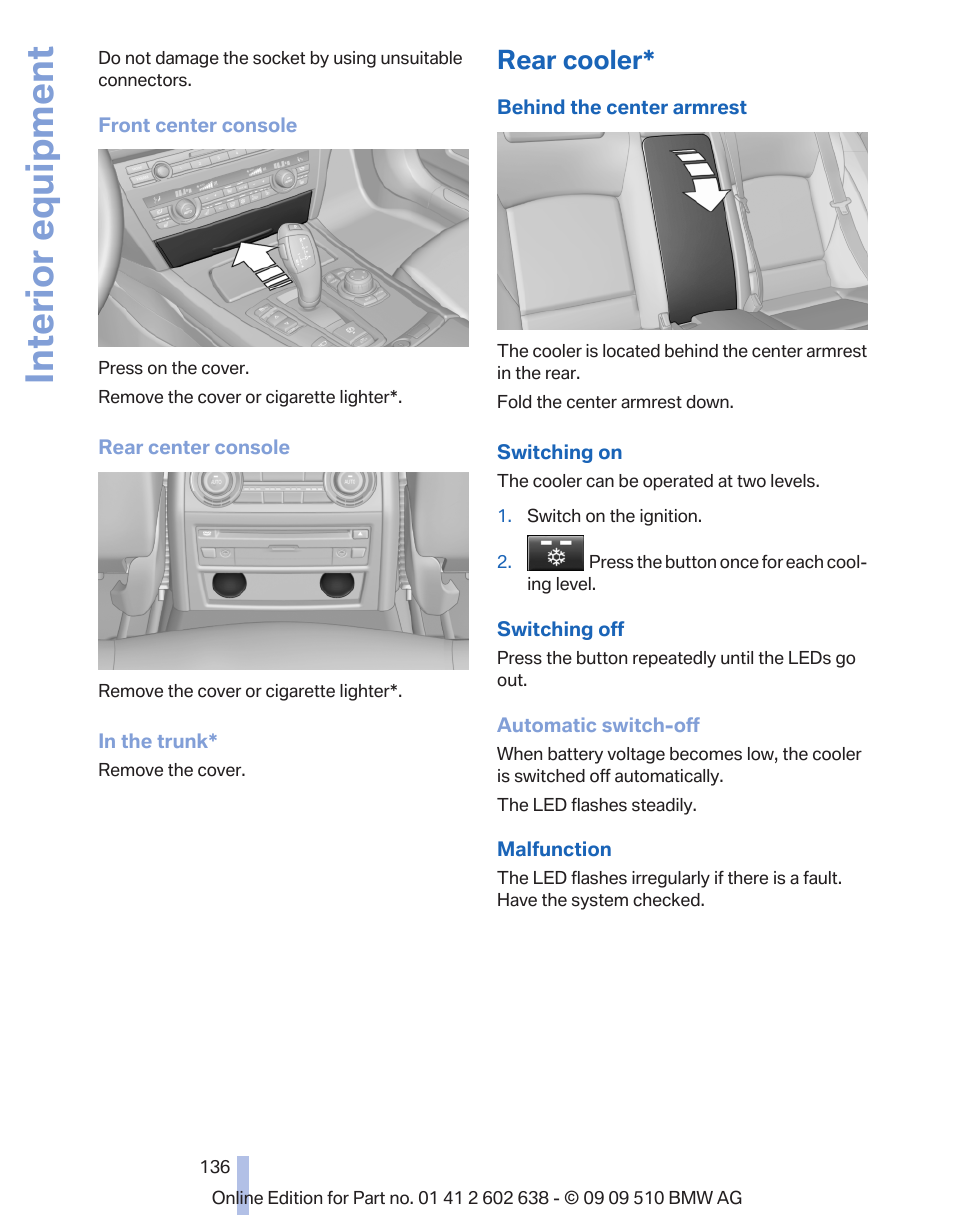 Rear cooler, Interior equipment | BMW 760Li Sedan 2010 User Manual | Page 136 / 280