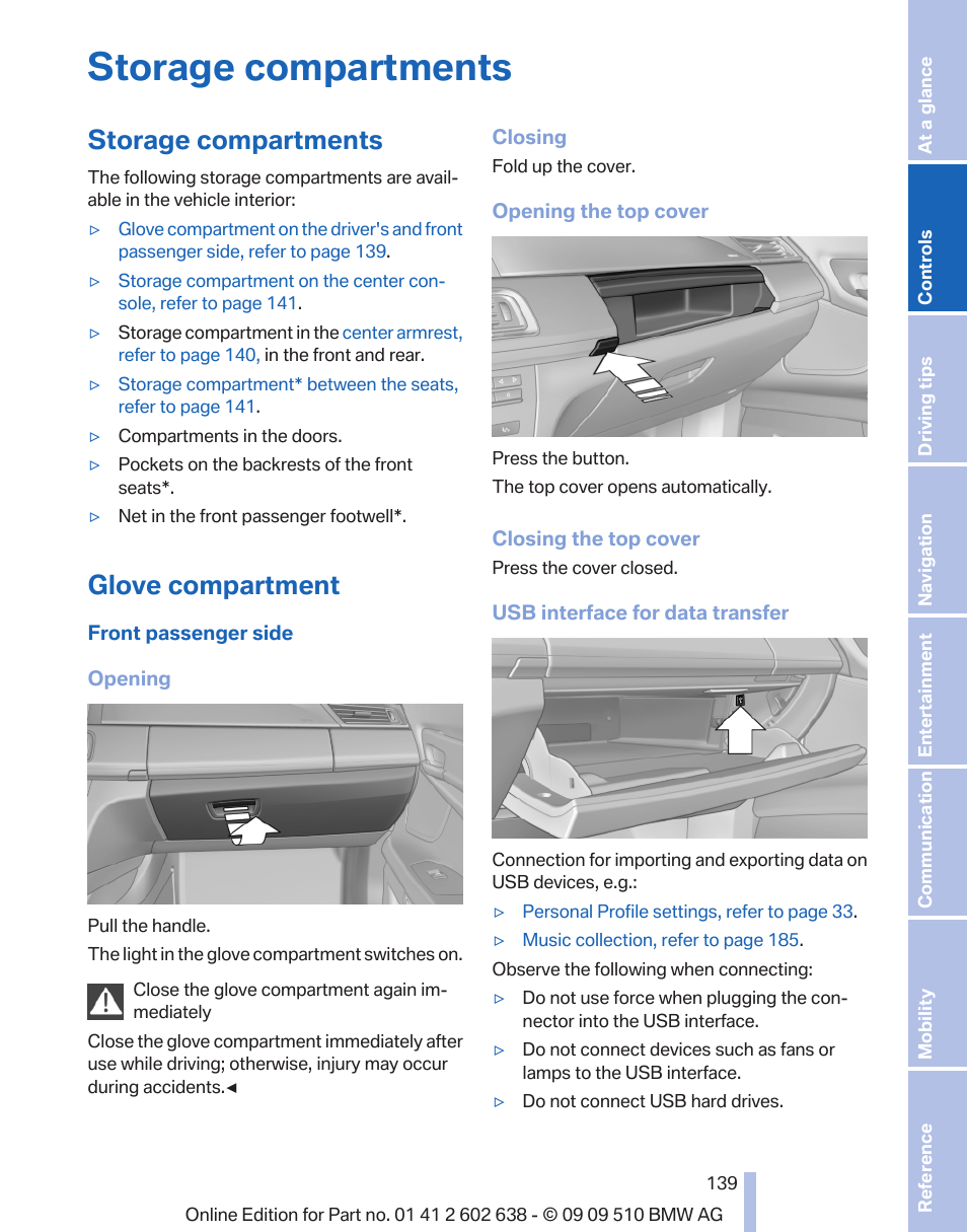 Storage compartments, Glove compartment, Glove compartment, top/bottom 139 | BMW 760Li Sedan 2010 User Manual | Page 139 / 280