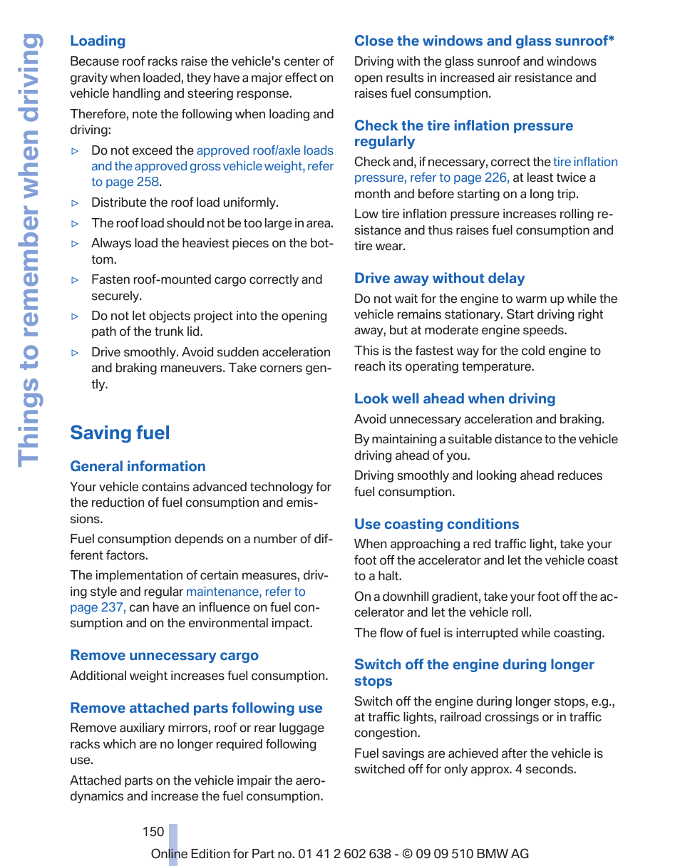 Saving fuel, Things to remember when driving | BMW 760Li Sedan 2010 User Manual | Page 150 / 280