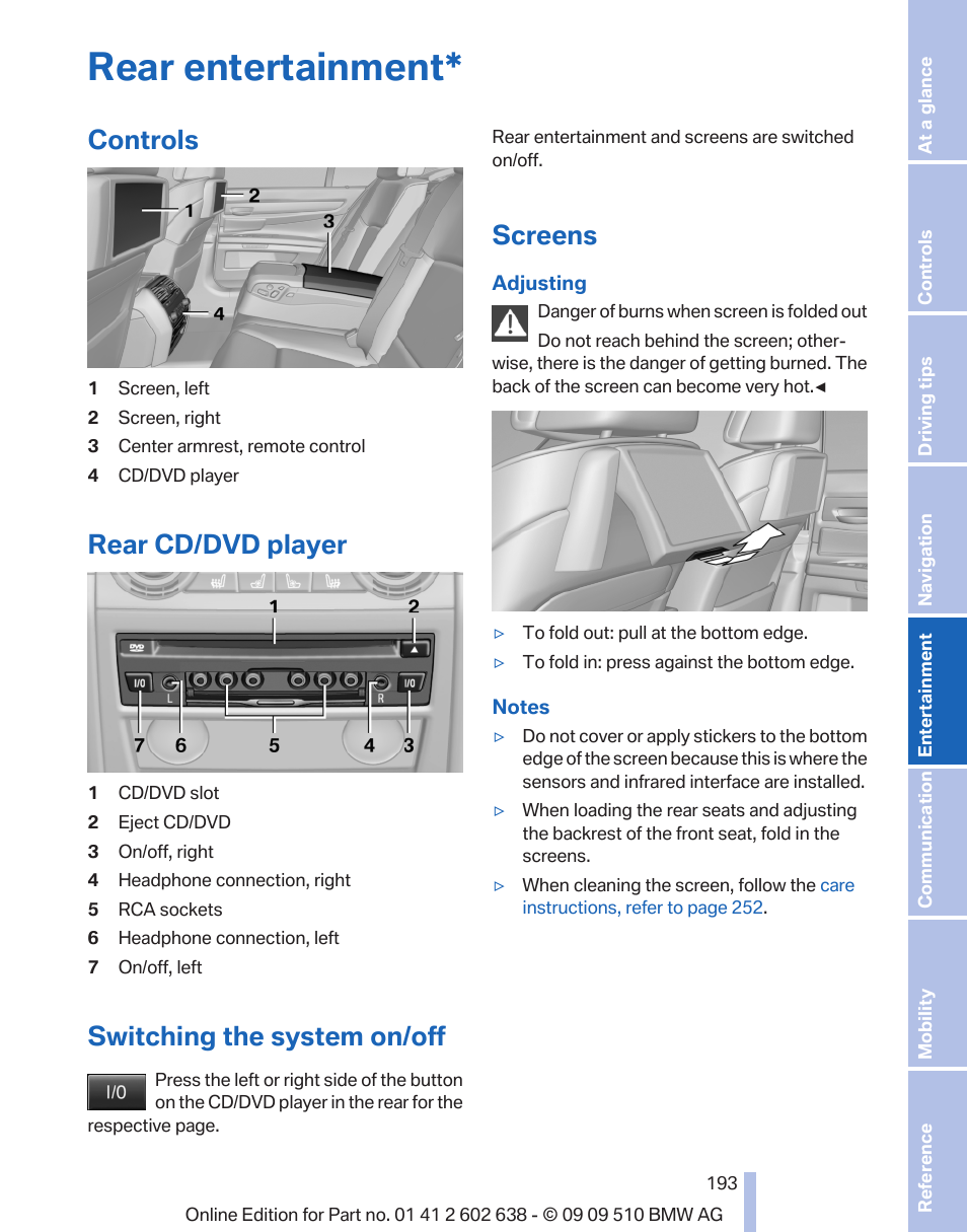 Rear entertainment, Controls, Rear cd/dvd player | Switching the system on/off, Screens | BMW 760Li Sedan 2010 User Manual | Page 193 / 280