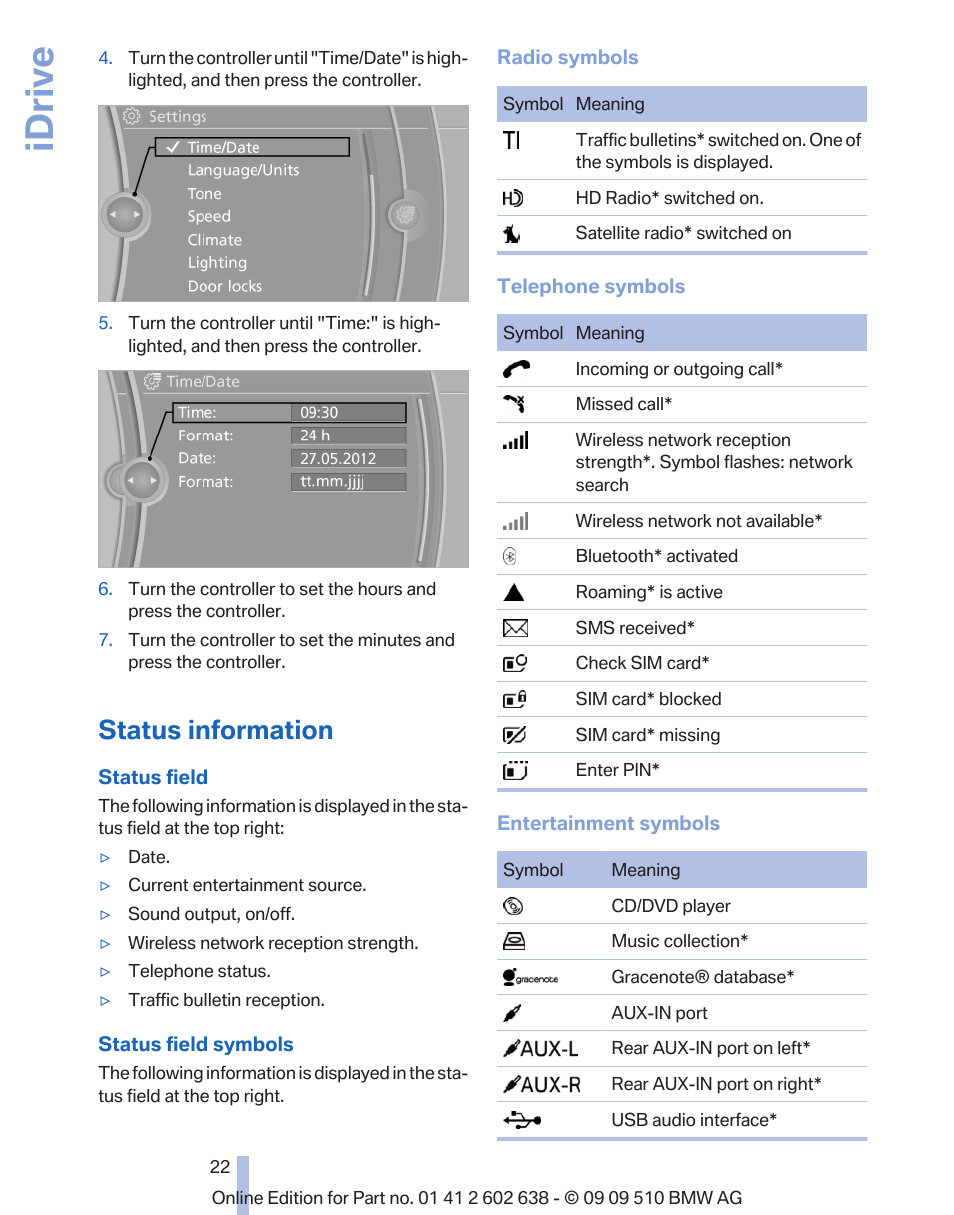 Status information, Idrive | BMW 760Li Sedan 2010 User Manual | Page 22 / 280