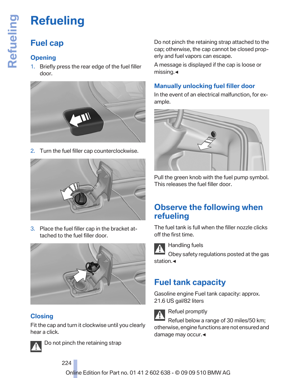 Refueling, Fuel cap, Observe the following when refueling | Fuel tank capacity | BMW 760Li Sedan 2010 User Manual | Page 224 / 280