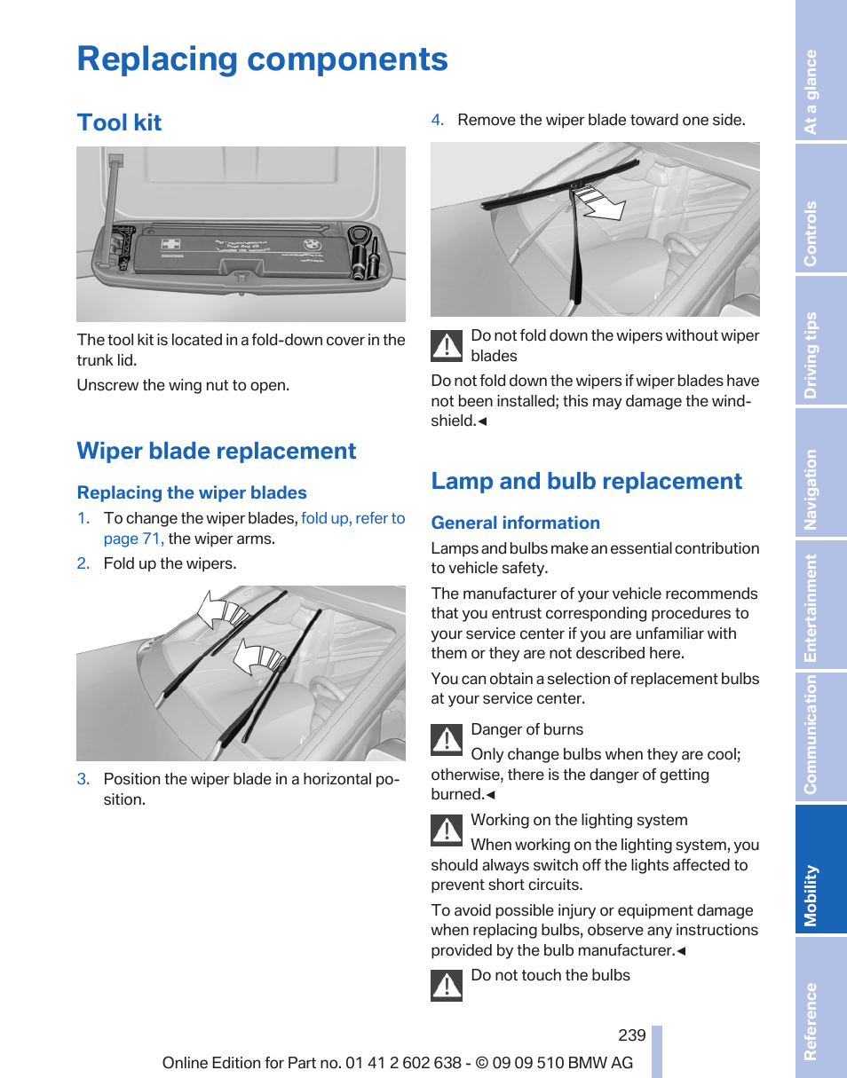 Replacing components, Tool kit, Wiper blade replacement | Lamp and bulb replacement | BMW 760Li Sedan 2010 User Manual | Page 239 / 280