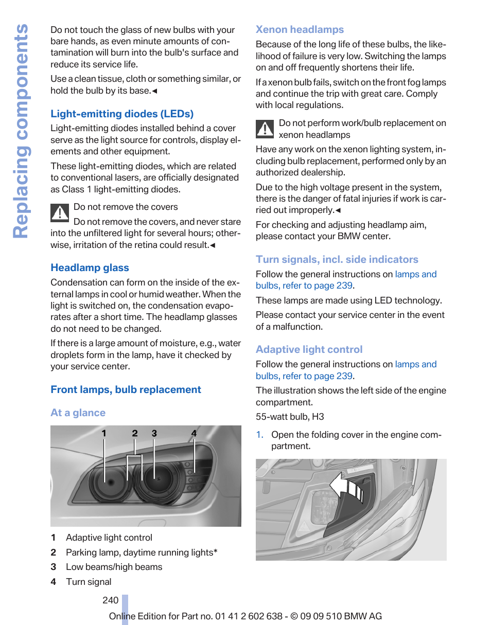 Replacing components | BMW 760Li Sedan 2010 User Manual | Page 240 / 280