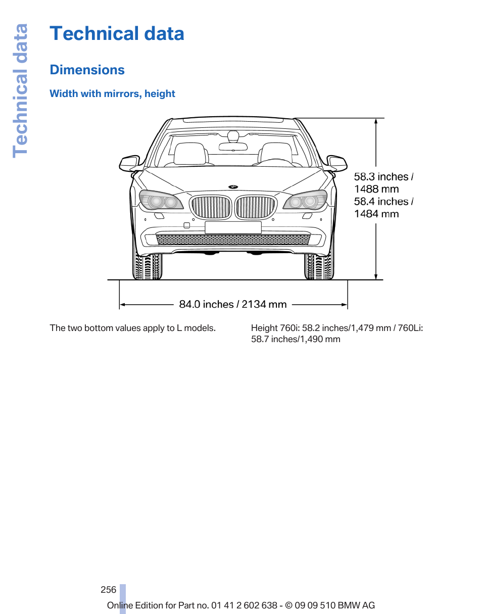 Technical data, Dimensions | BMW 760Li Sedan 2010 User Manual | Page 256 / 280