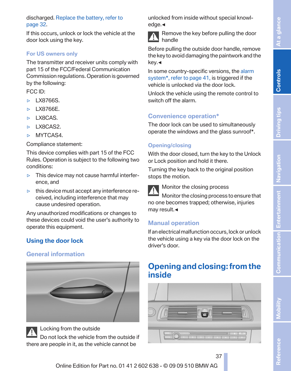 Opening and closing: from the inside, Central locking system 37 | BMW 760Li Sedan 2010 User Manual | Page 37 / 280