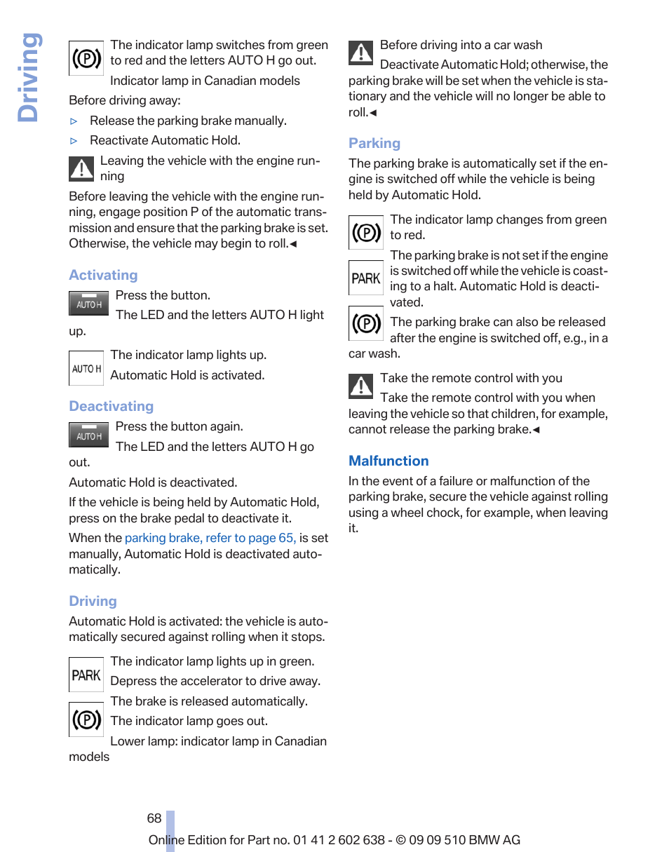 Driving | BMW 760Li Sedan 2010 User Manual | Page 68 / 280