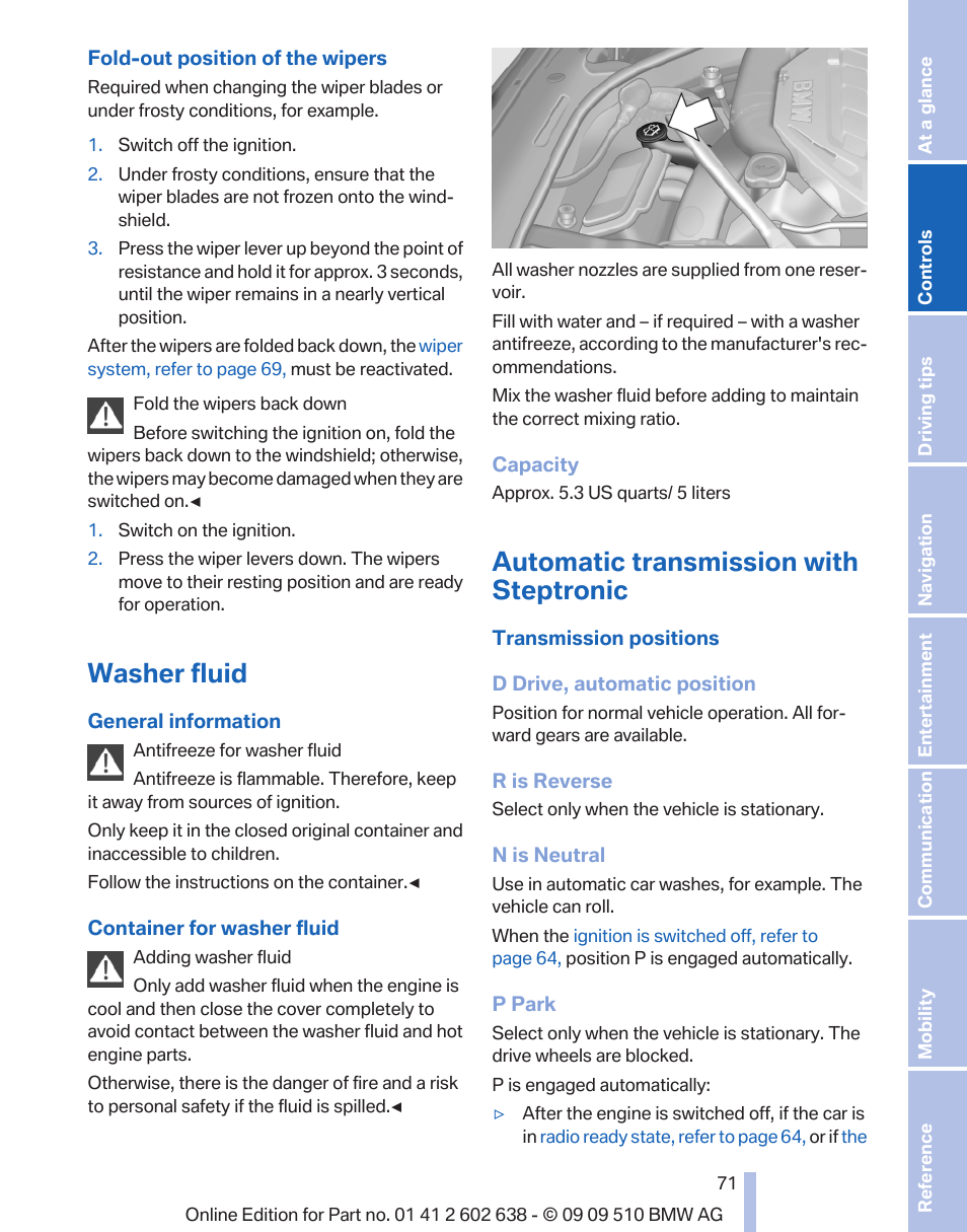 Washer fluid, Automatic transmission with steptronic | BMW 760Li Sedan 2010 User Manual | Page 71 / 280