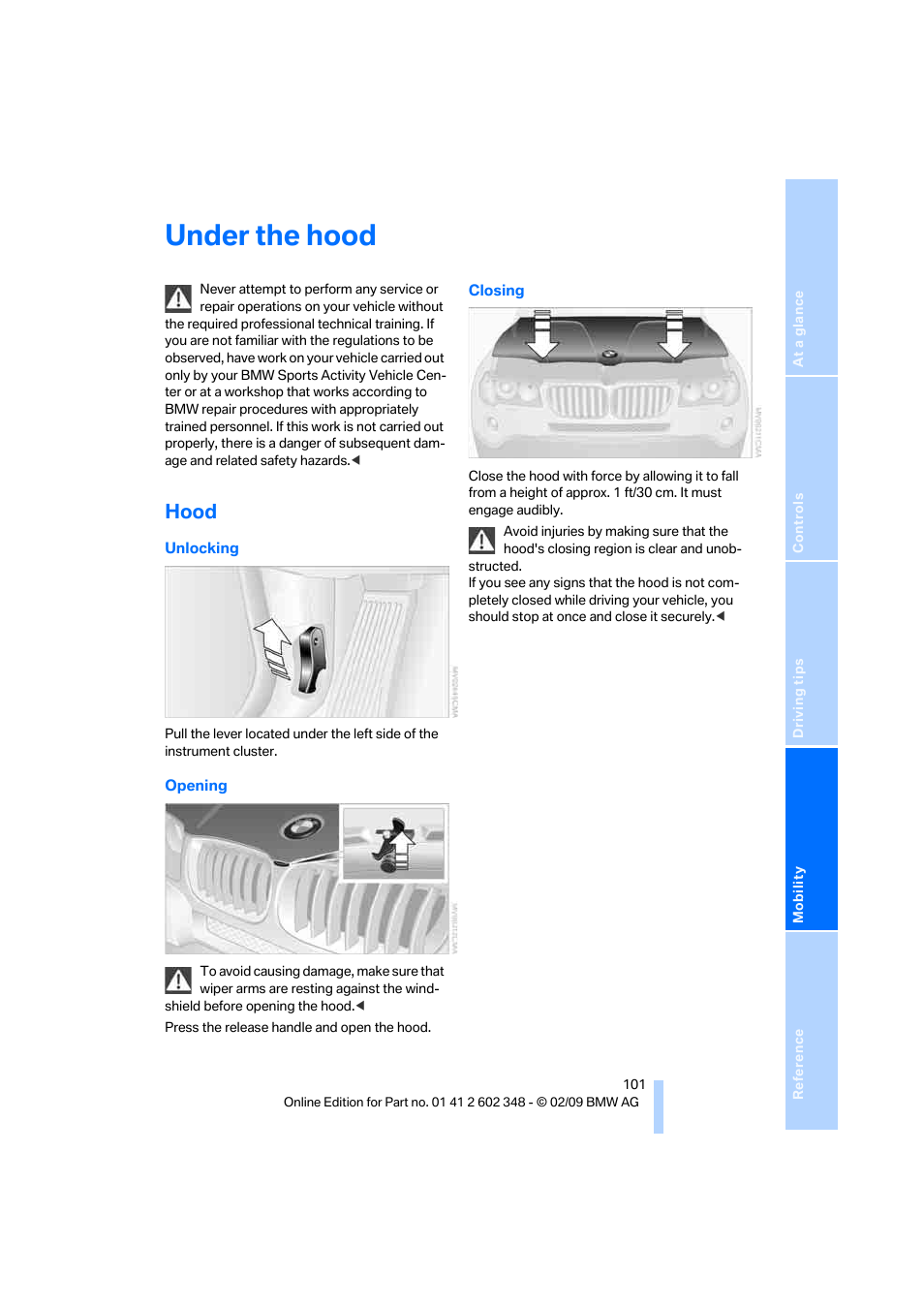 Under the hood, Hood, Cking hood | BMW X3 xDrive30i 2010 User Manual | Page 103 / 144