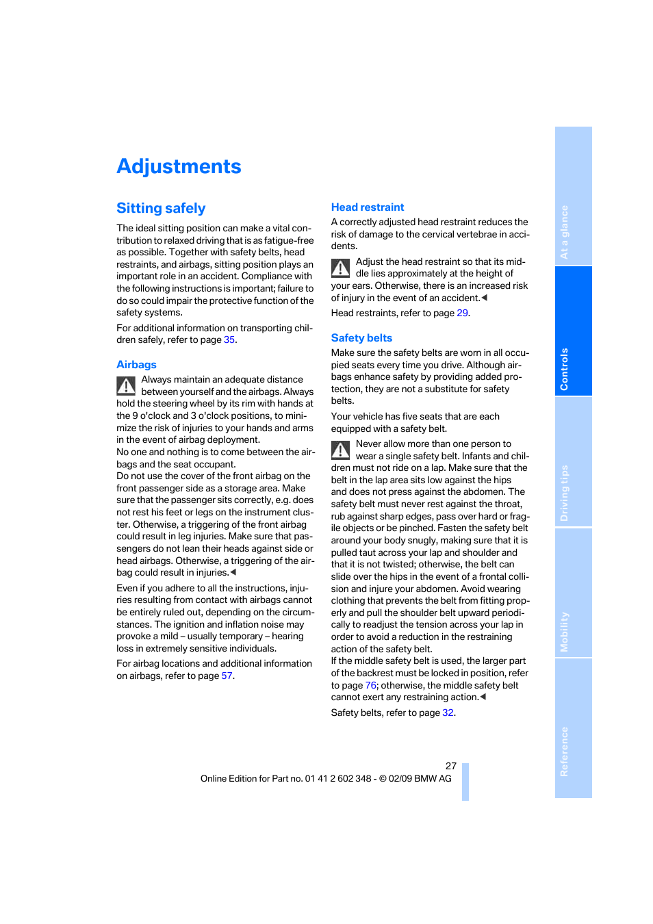 Adjustments, Sitting safely | BMW X3 xDrive30i 2010 User Manual | Page 29 / 144