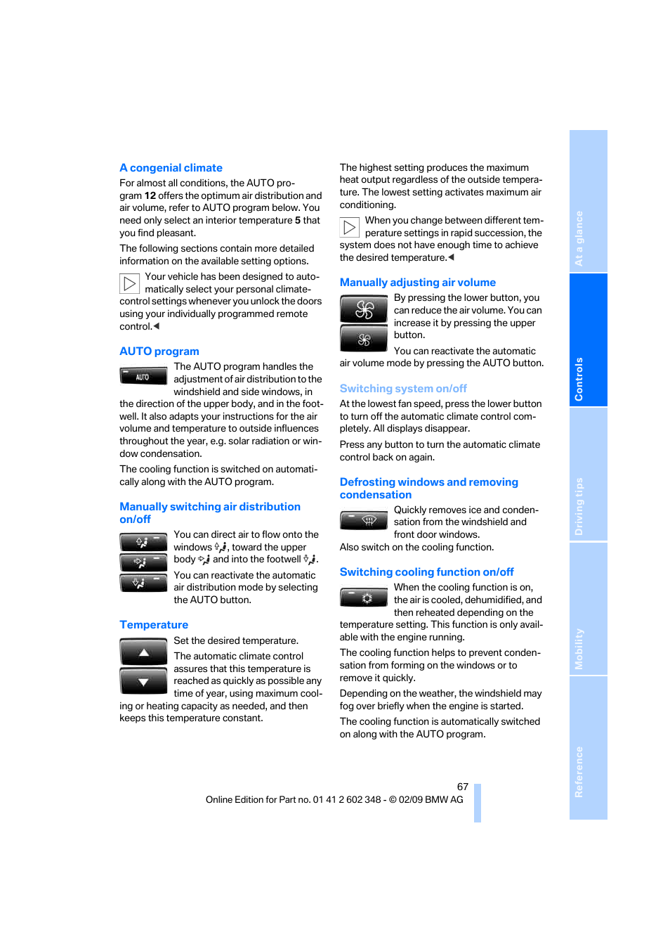 On/off | BMW X3 xDrive30i 2010 User Manual | Page 69 / 144