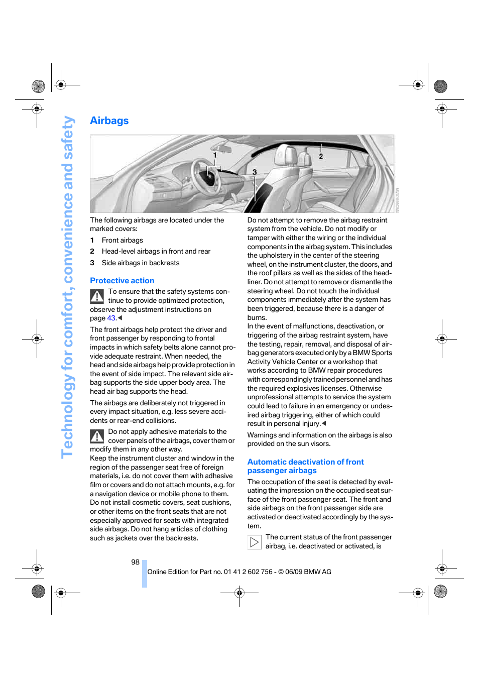 Airbags, Technology for comfort, convenience and safety | BMW X6 M 2010 User Manual | Page 100 / 300