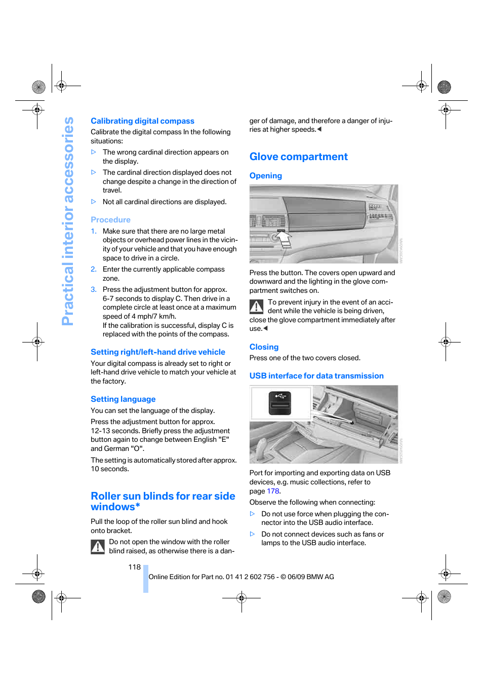 Roller sun blinds for rear side windows, Glove compartment, Practical interior accessories | BMW X6 M 2010 User Manual | Page 120 / 300