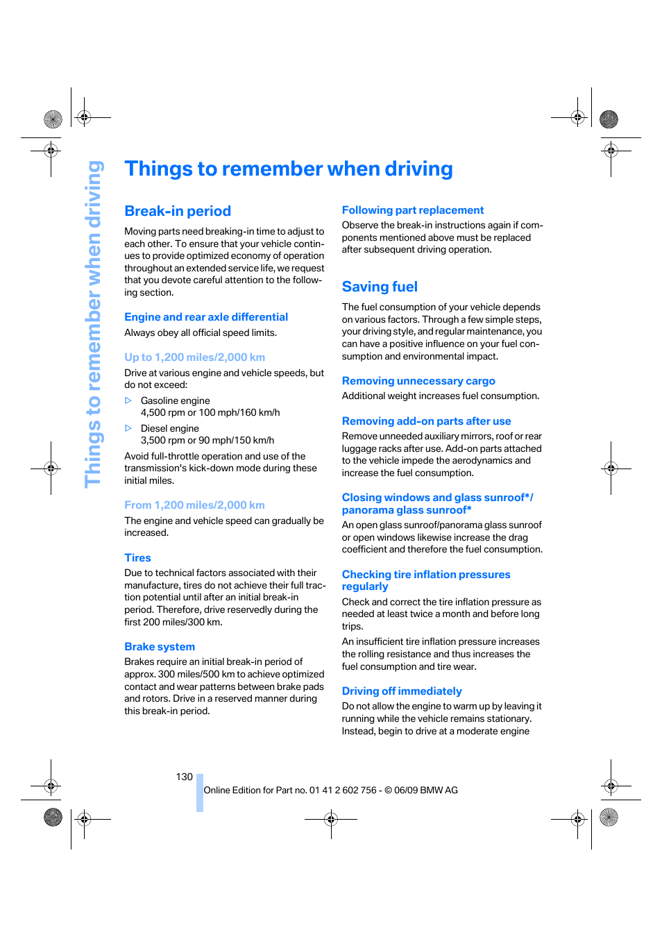 Things to remember when driving, Break-in period, Saving fuel | G ti | BMW X6 M 2010 User Manual | Page 132 / 300