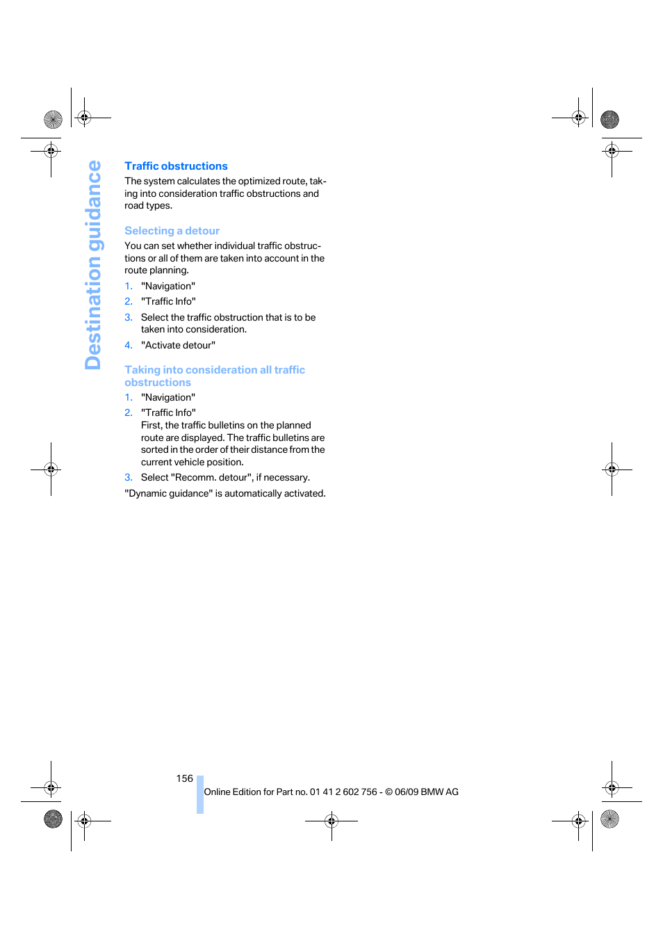 Destination guidance | BMW X6 M 2010 User Manual | Page 158 / 300