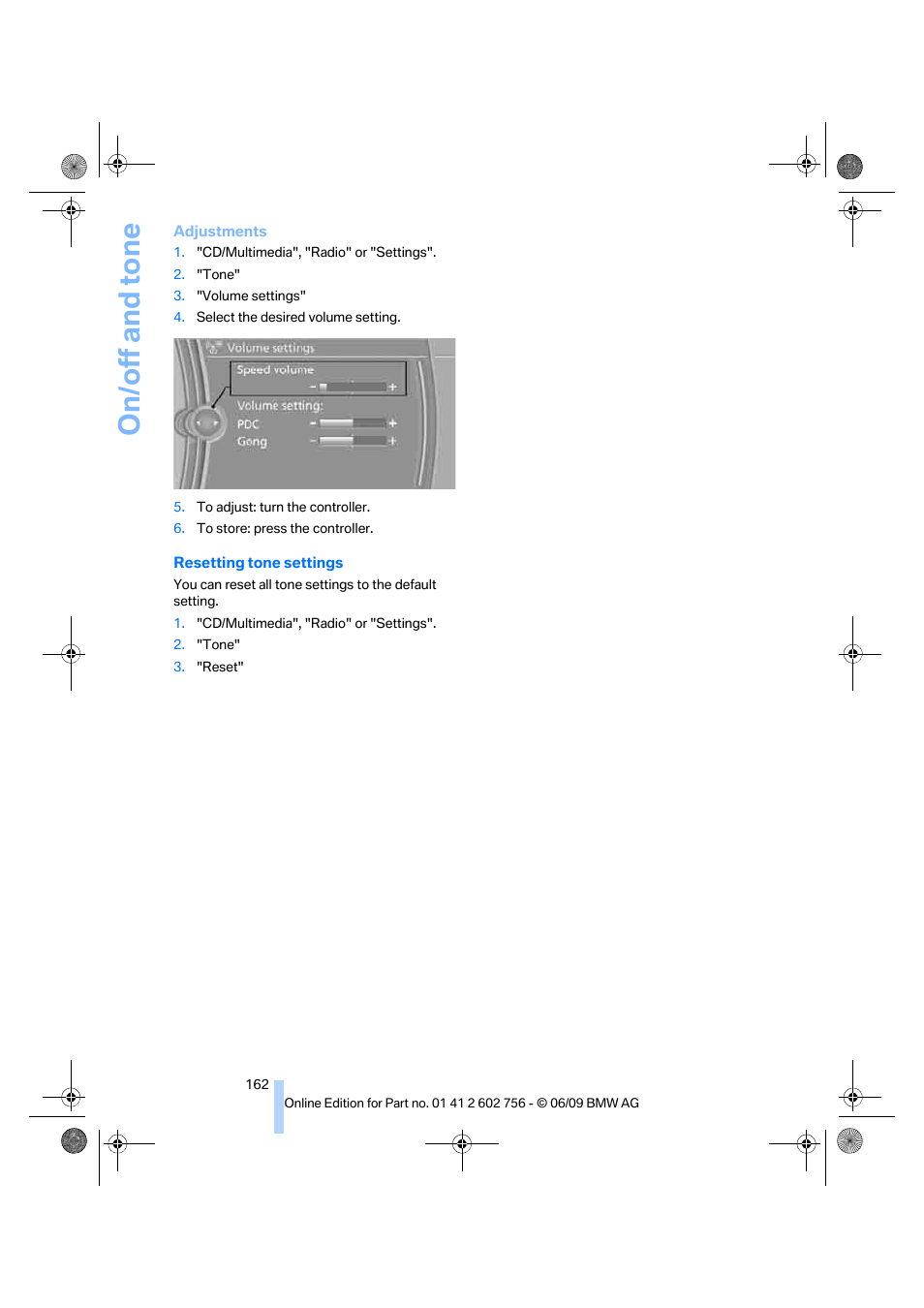 On/off and tone | BMW X6 M 2010 User Manual | Page 164 / 300